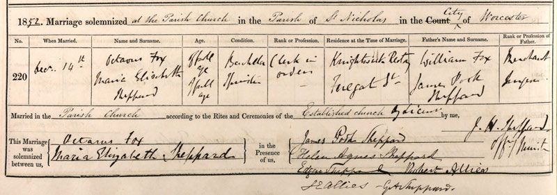 Marriage Certificate of Octavus Fox and Maria Elizabeth Sheppard [At *St. Nicholas, Worcester - see above painting]
